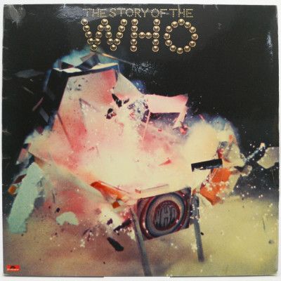 The Story Of The Who (2LP), 1976