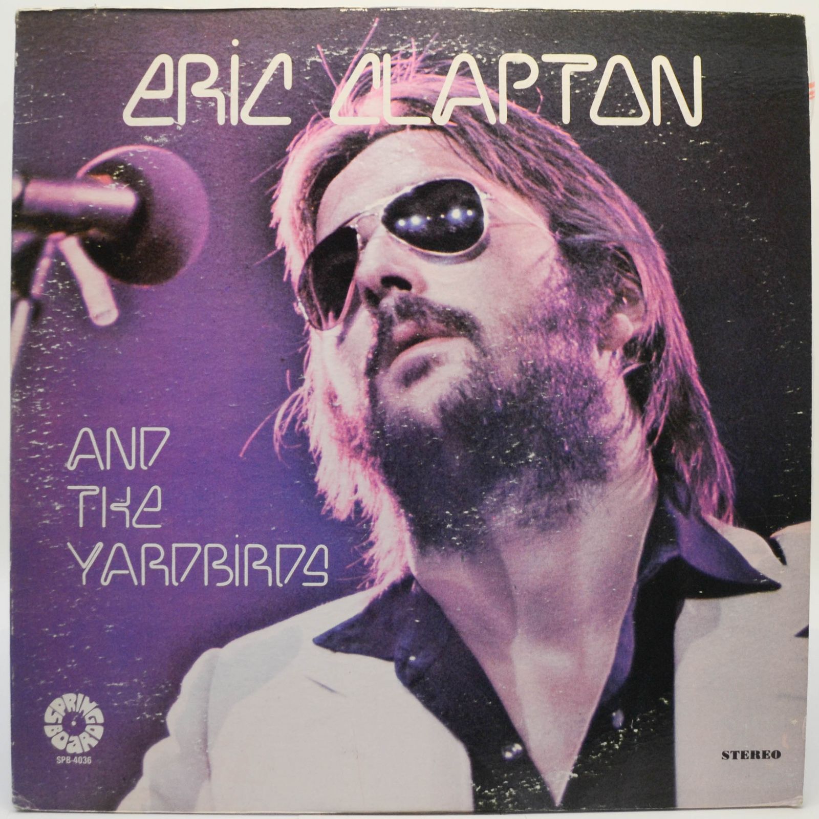 Eric Clapton — Eric Clapton And The Yardbirds, 1972