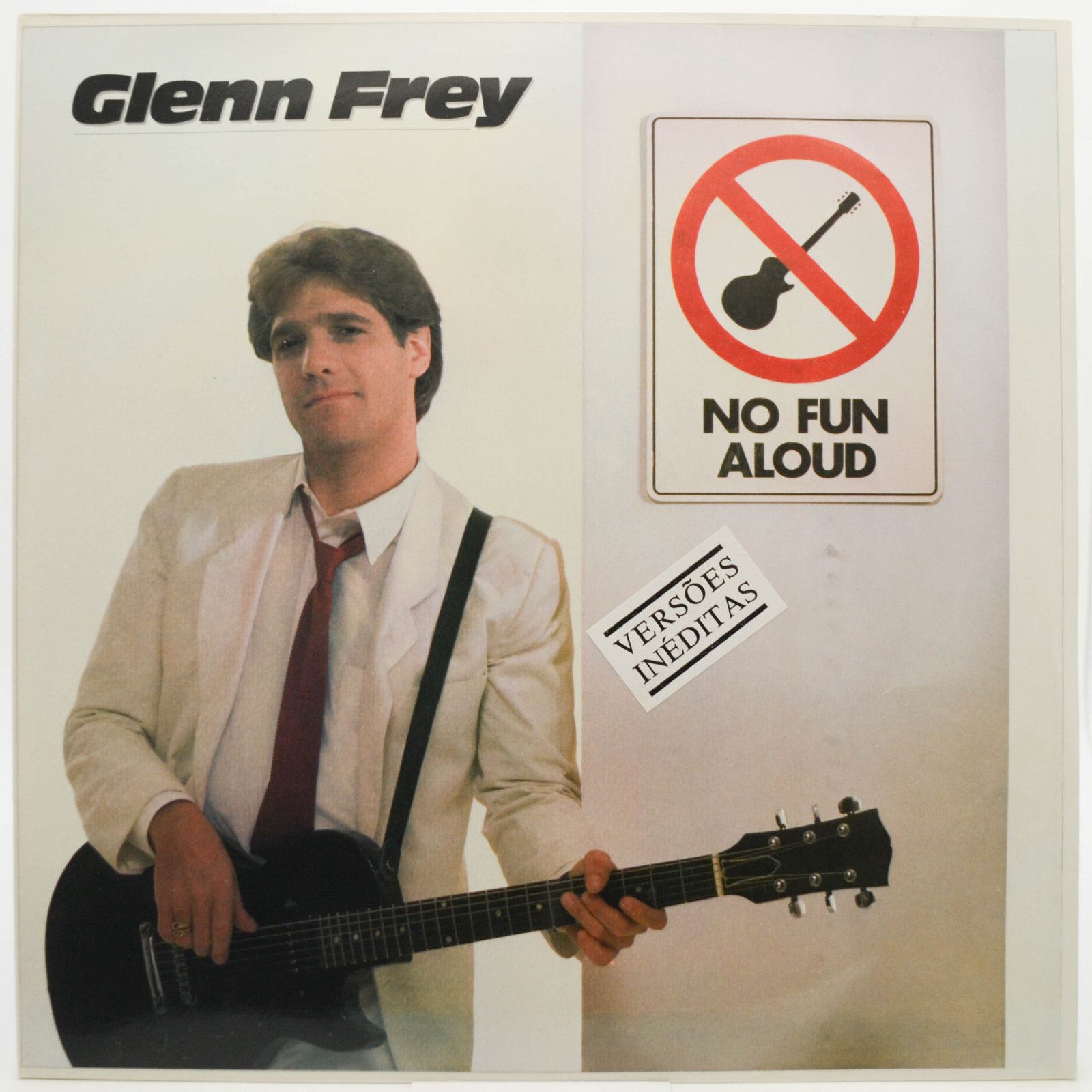 Glenn Frey — No Fun Aloud, 1982