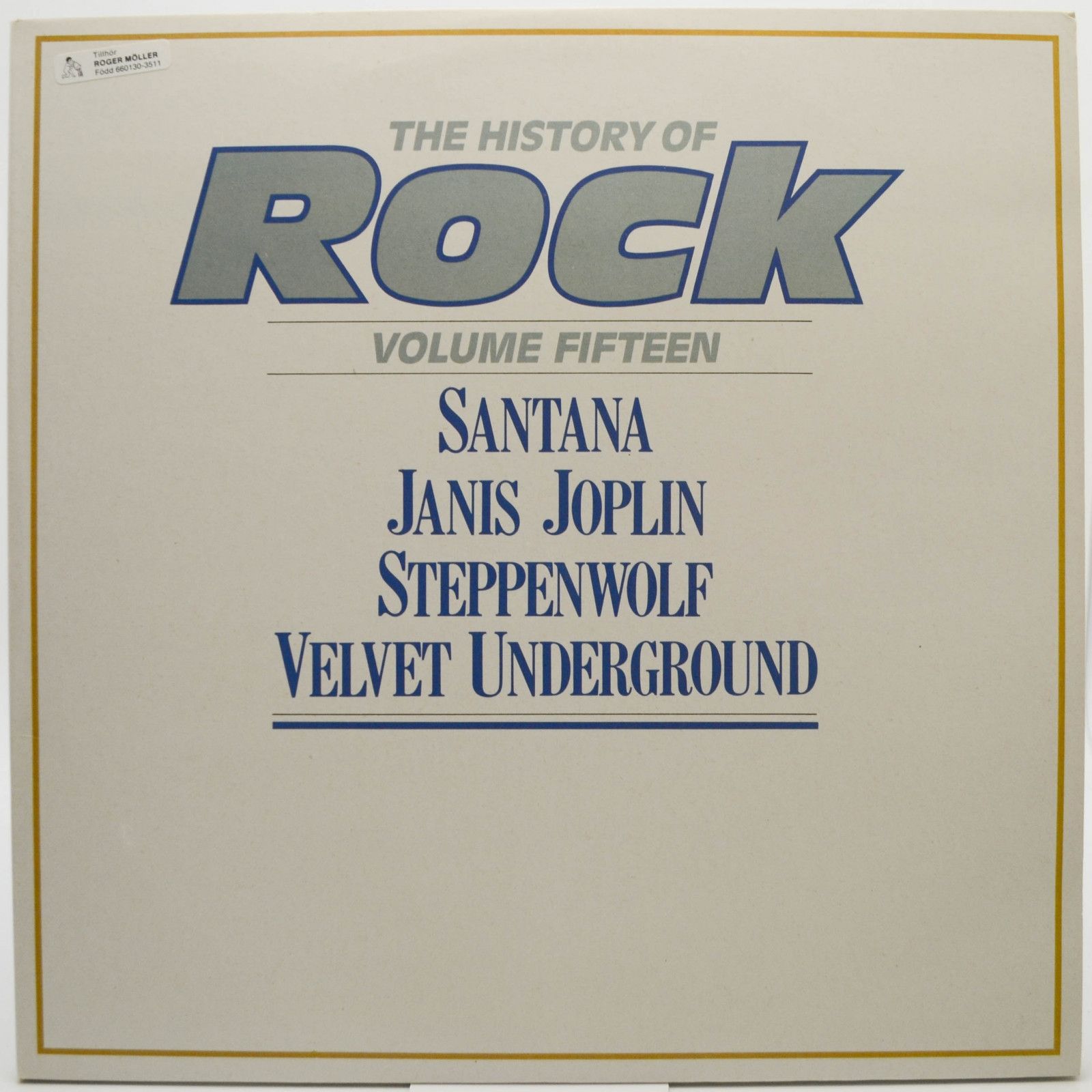 Santana / Janis Joplin / Steppenwolf / Velvet Underground — The History Of Rock (Volume Fifteen) (2LP, UK), 1983