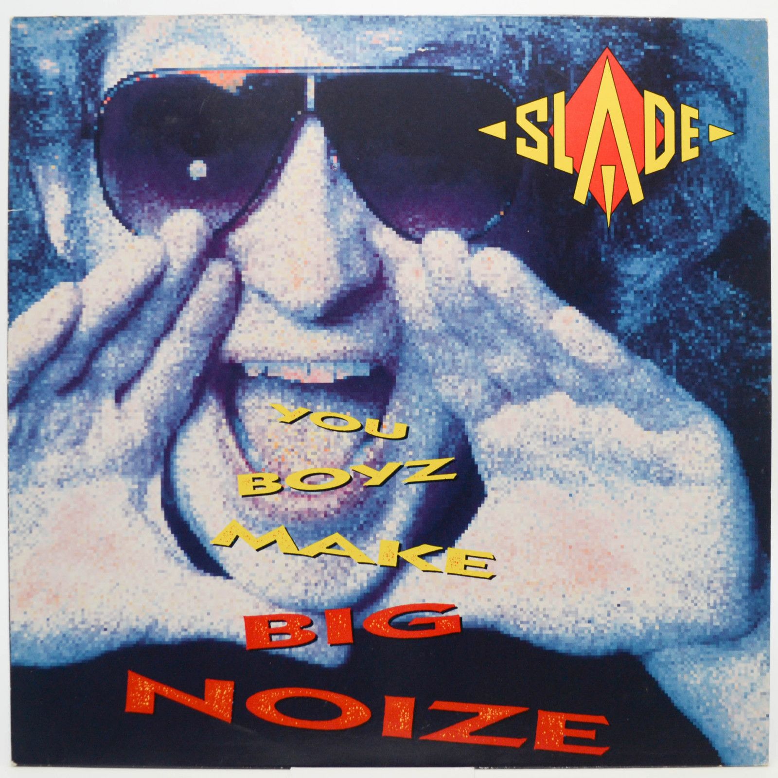 Slade — You Boyz Make Big Noize, 1987