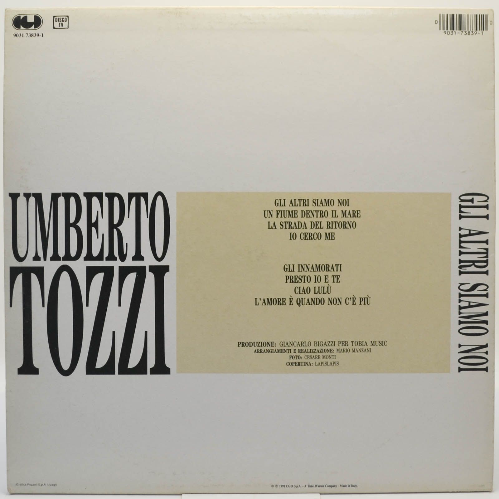 Umberto Tozzi — Gli Altri Siamo Noi (Italy), 1991