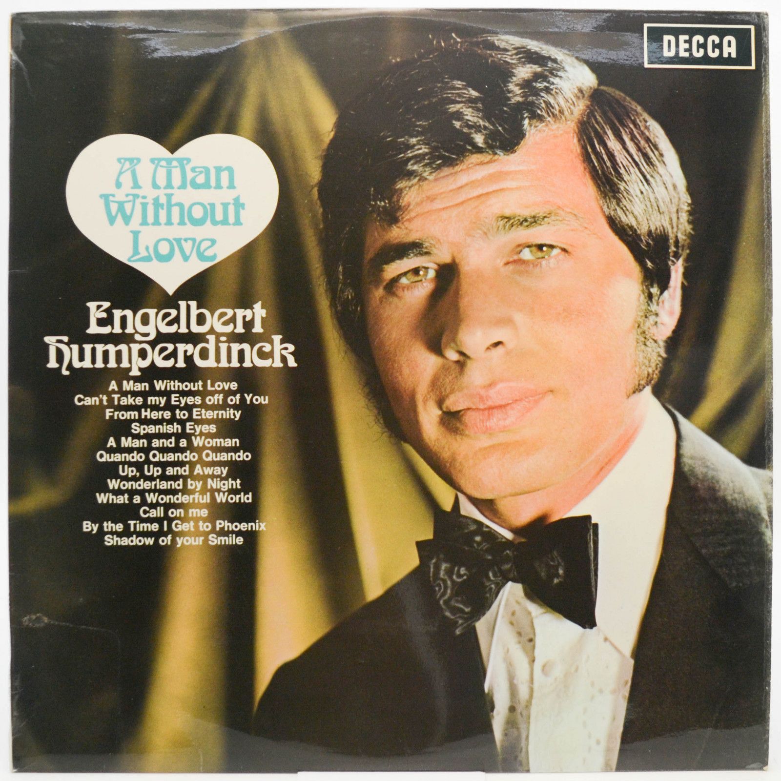 Engelbert Humperdinck — A Man Without Love (UK), 1968