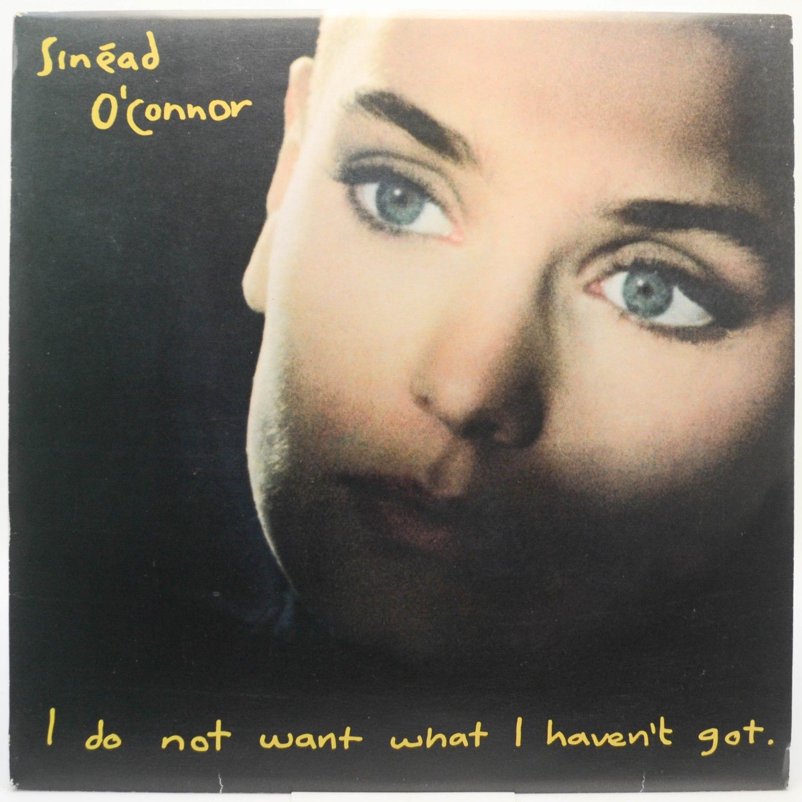 Sinéad O'Connor — I Do Not Want What I Haven't Got, 1990