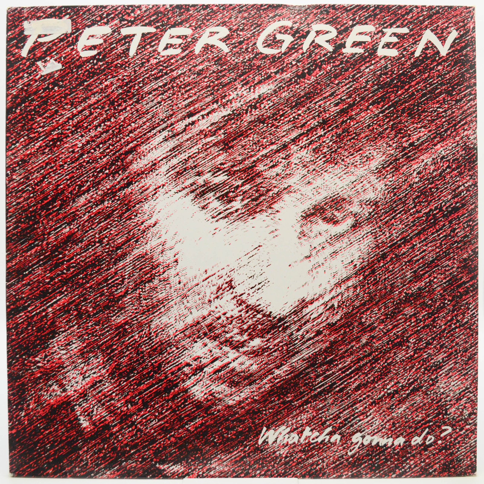 Peter Green — Whatcha Gonna Do?, 1981