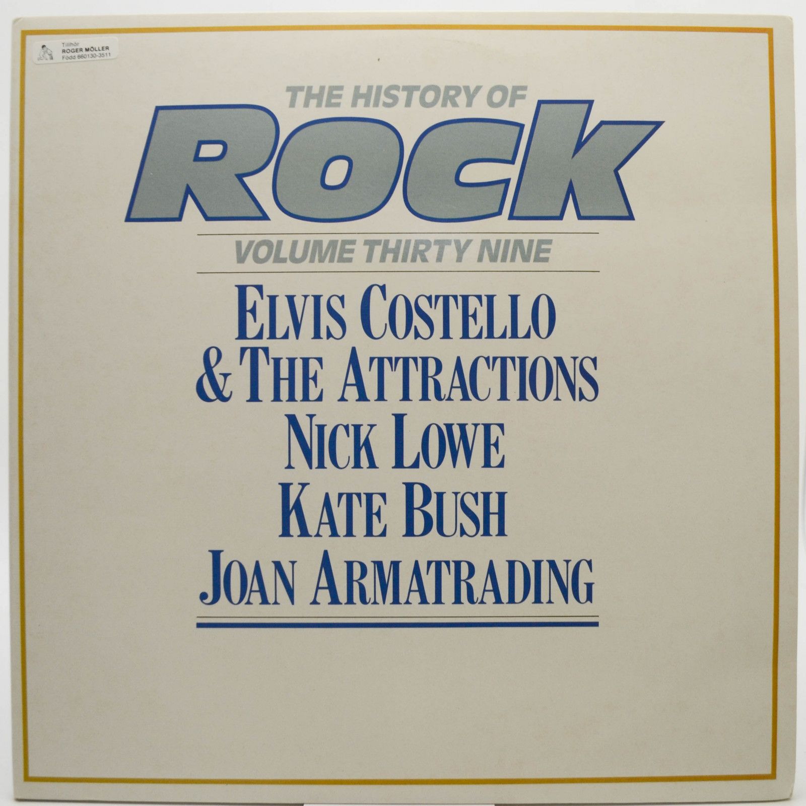 Elvis Costello & The Attractions / Nick Lowe / Kate Bush / Joan Armatrading — The History Of Rock (Volume Thirty Nine) (2LP, UK), 1986