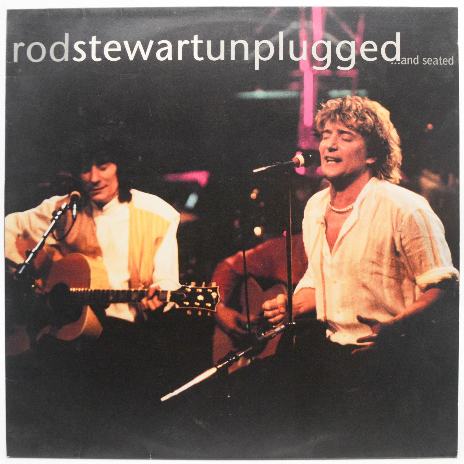 Rod Stewart — Unplugged ...And Seated, 1993