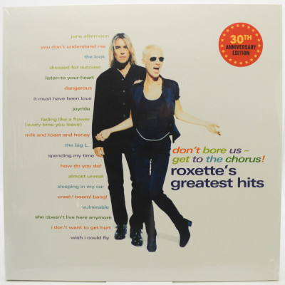 Don't Bore Us - Get To The Chorus! (Roxette's Greatest Hits) (2LP), 1995