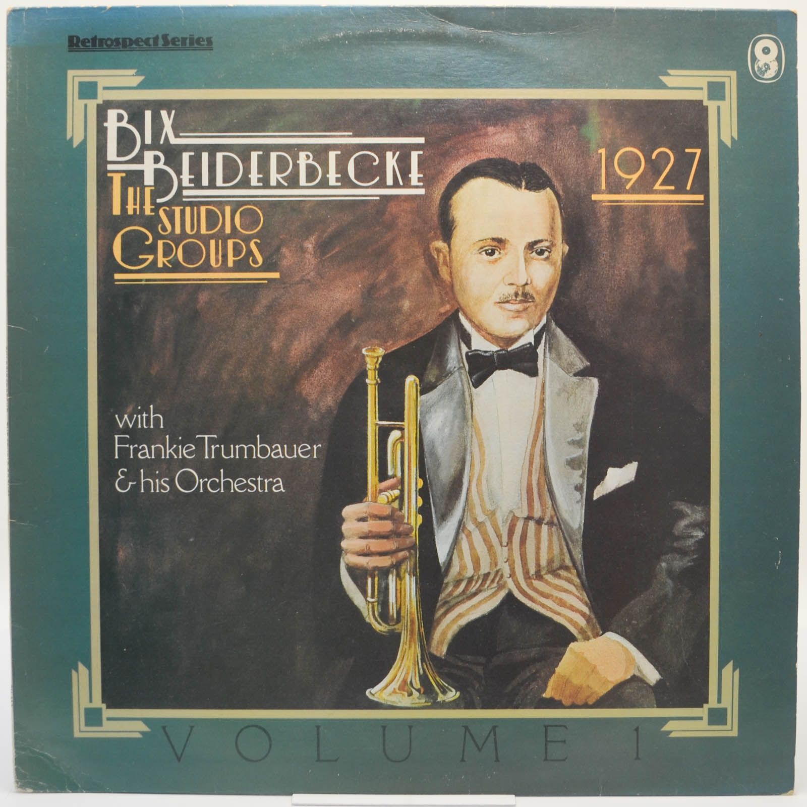 Bix Beiderbecke With Frankie Trumbauer & His Orchestra — The Studio Groups - 1927 (UK), 1981