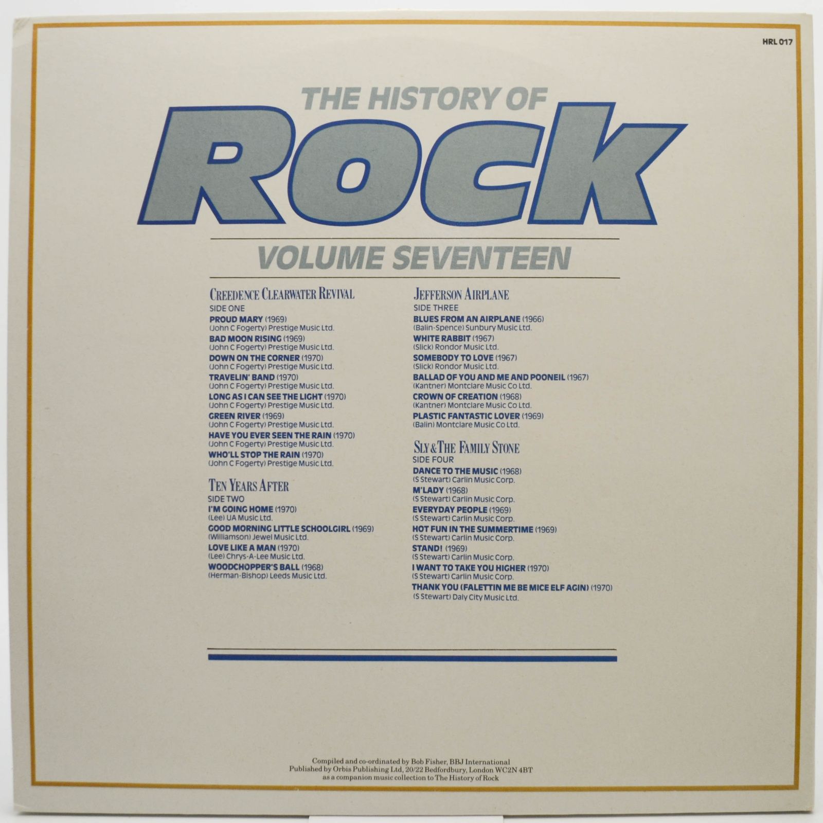 Creedence Clearwater Revival / Ten Years After / Jefferson Airplane / Sly & The Family Stone — The History Of Rock (Volume Seventeen) (2LP, UK), 1983