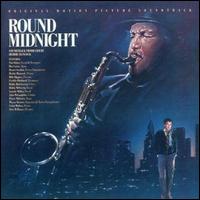 Round Midnight (Original Motion Picture Soundtrack)
