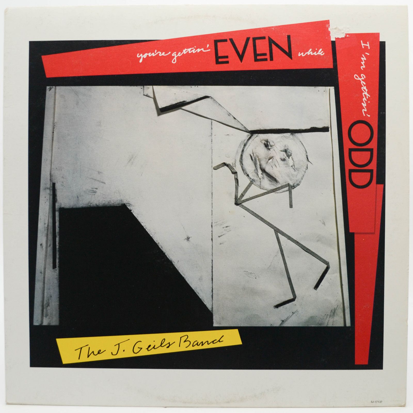 J. Geils Band — You're Gettin' Even While I'm Gettin' Odd, 1984