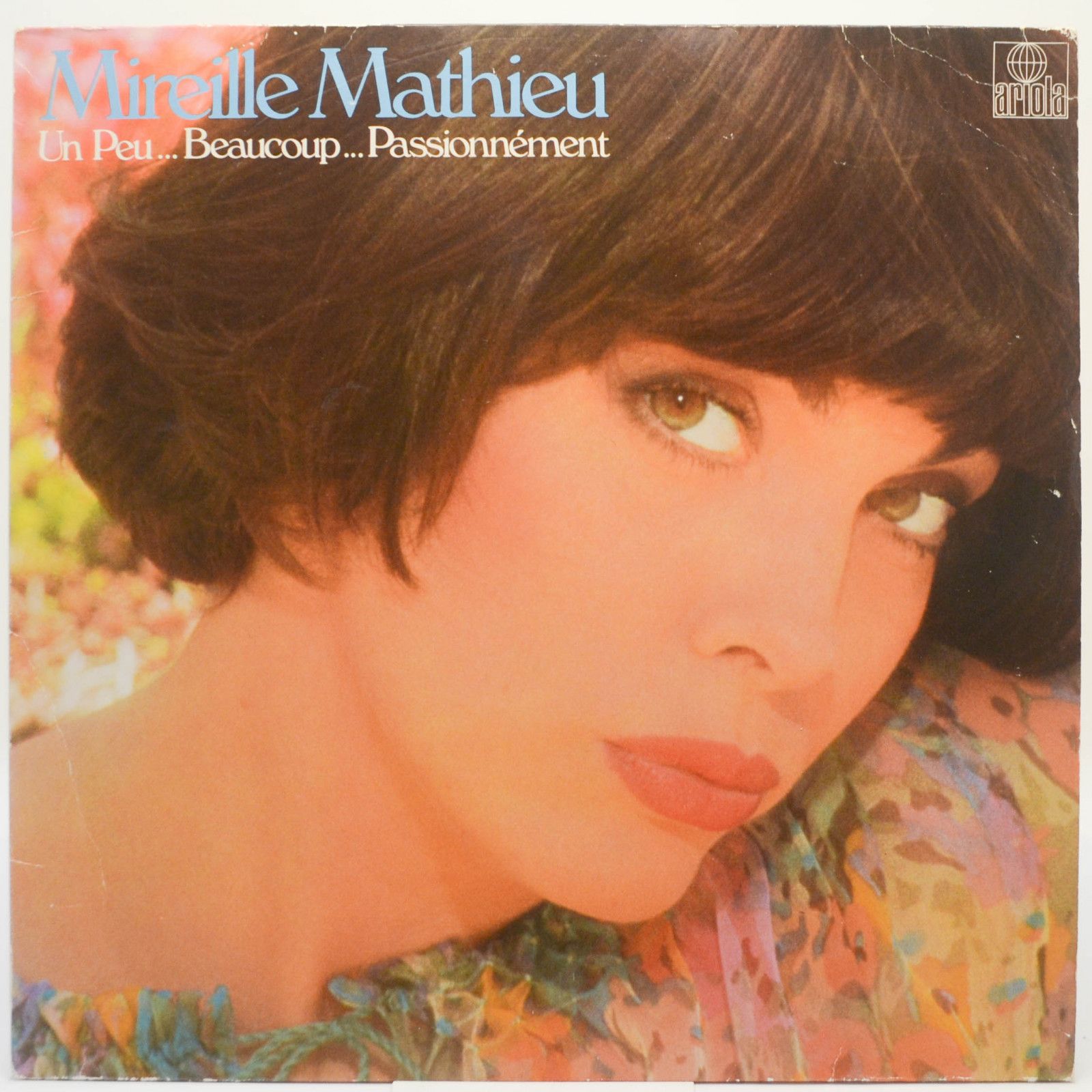 Mireille Mathieu — Un Peu... Beaucoup... Passionnément, 1980