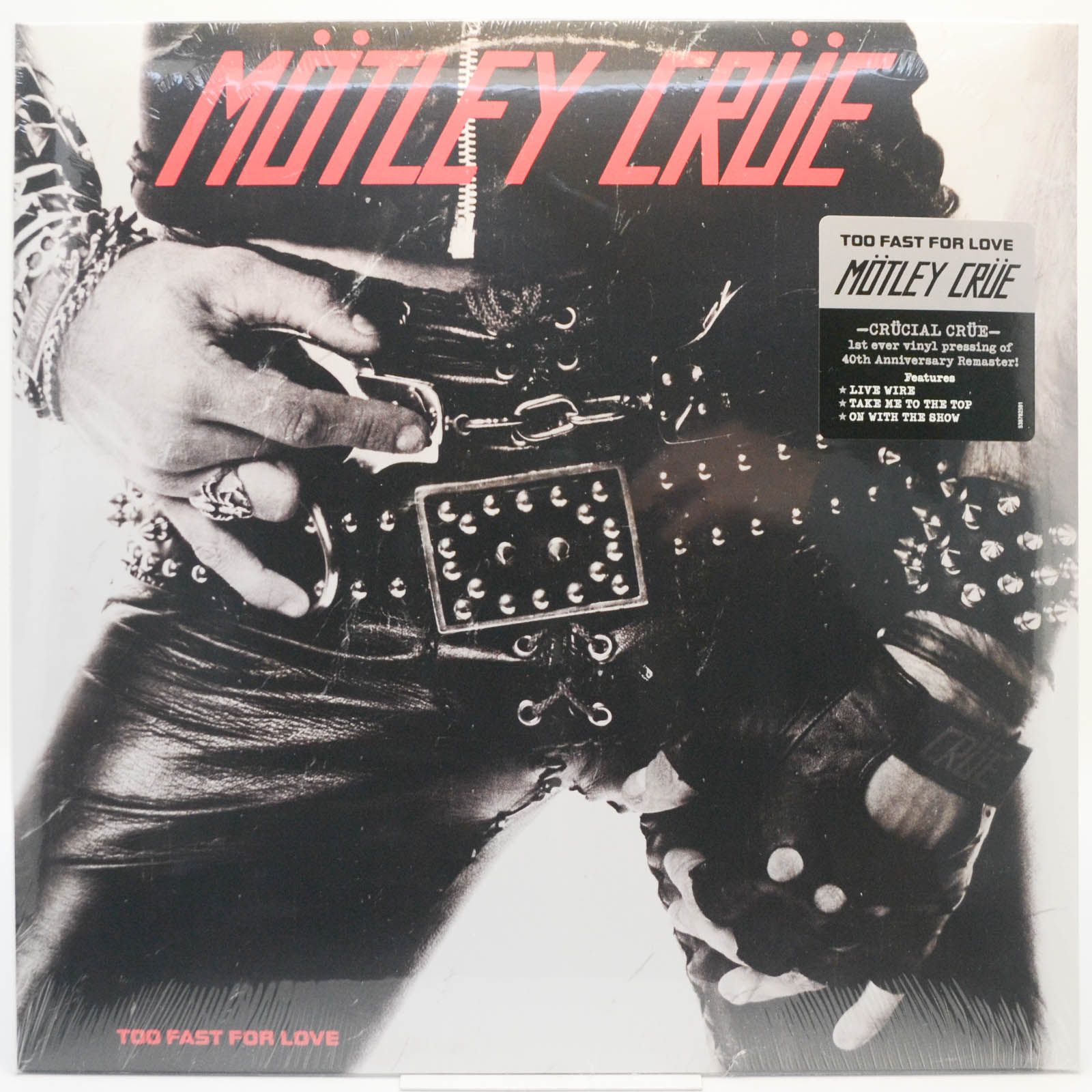 Mötley Crüe — Too Fast For Love (USA), 1981
