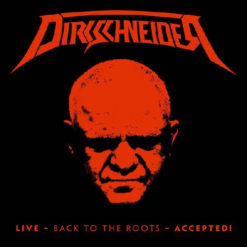 Live - Back To The Roots - Accepted! (Dirkschneider)