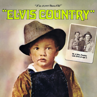 I'm 10,000 Years Old - Elvis Country