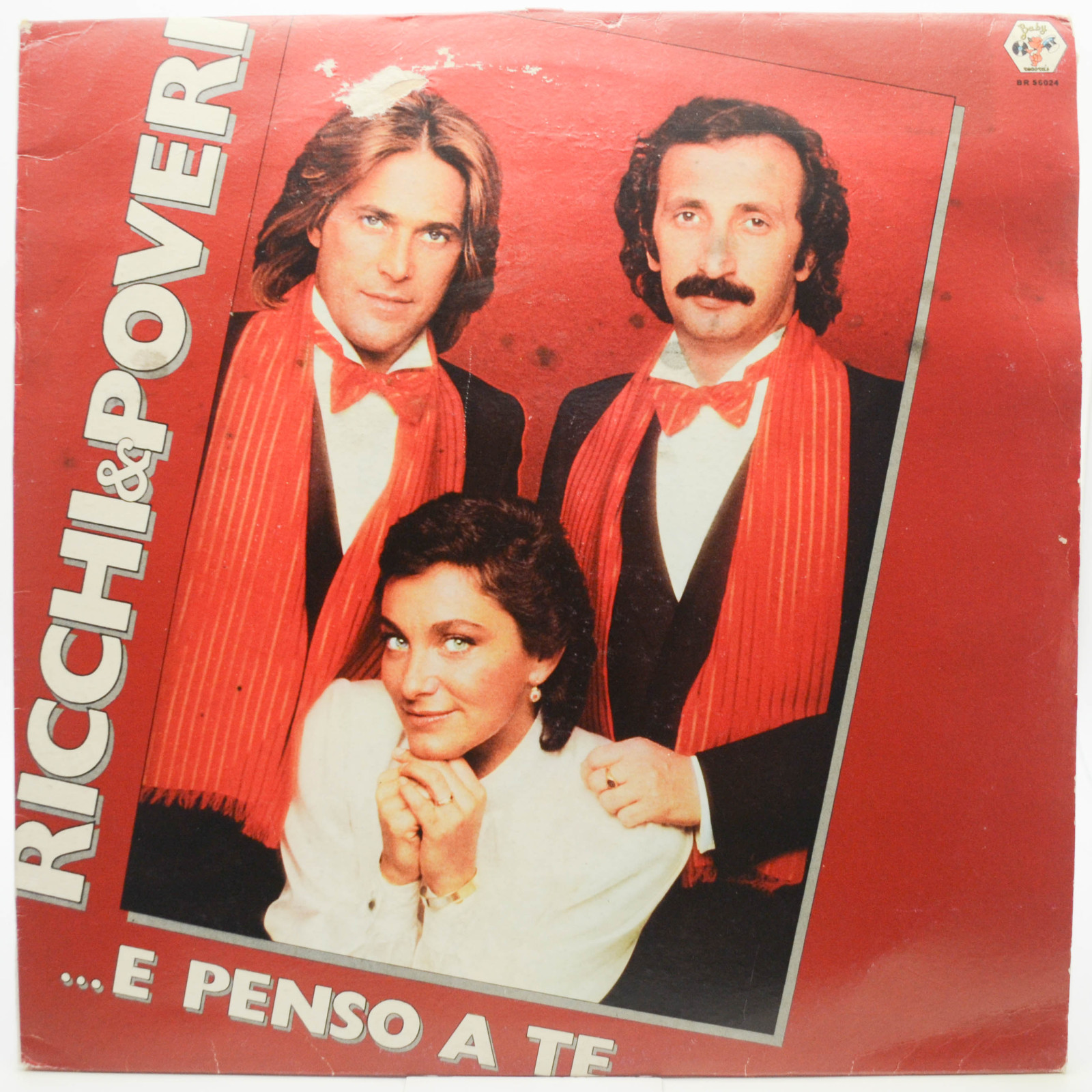 Ricchi & Poveri — ...E Penso A Te (1-st, Italy), 1981