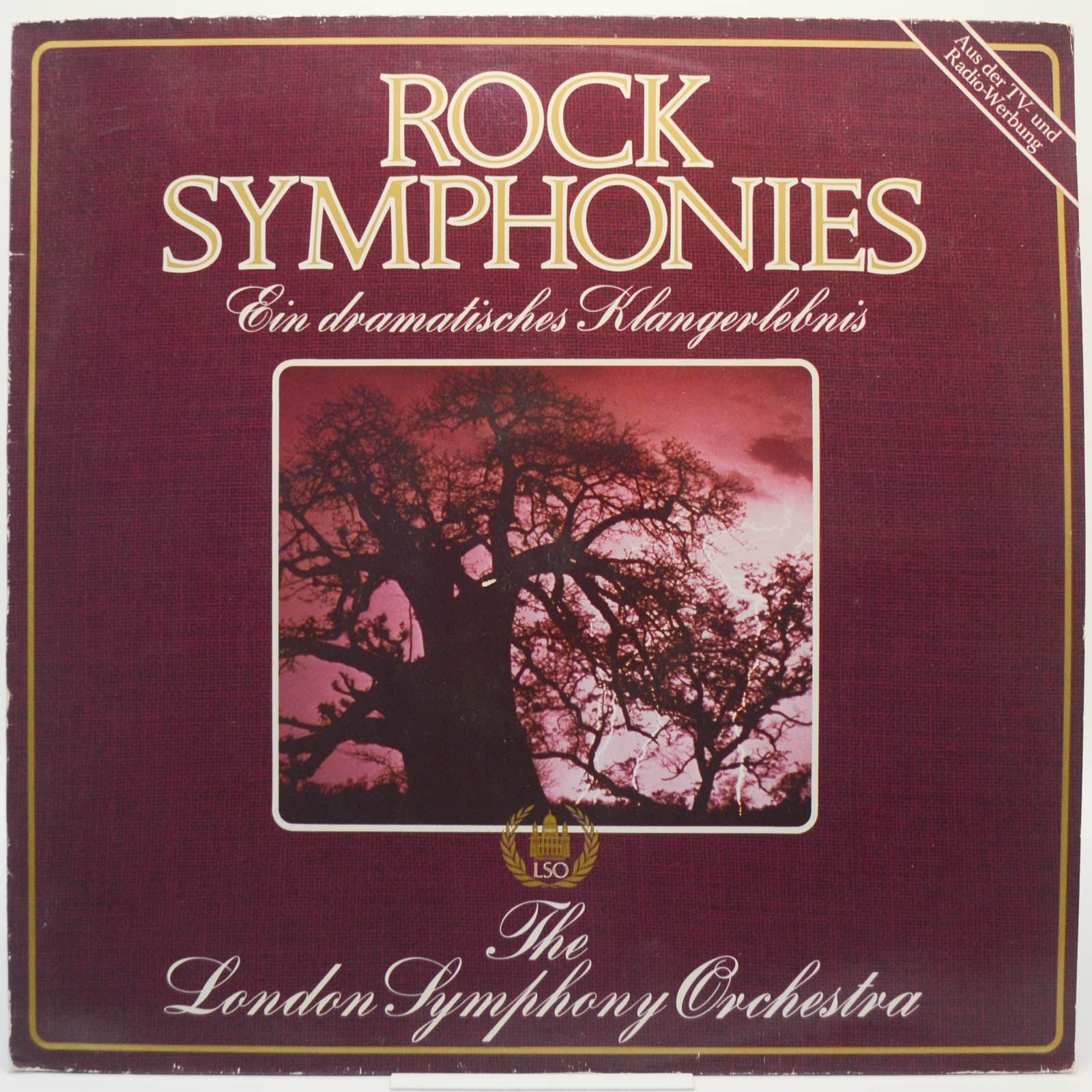 London Symphony Orchestra And The Royal Choral Society — Rock Symphonies - Ein Dramatisches Klangerlebnis, 1980