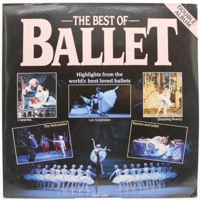 The Best Of Ballet (2LP, UK), 1990
