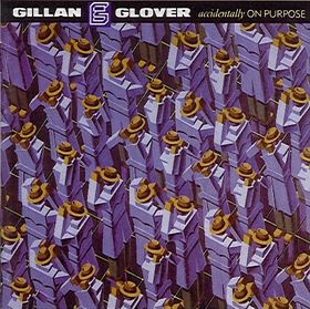Accidentally On Purpose (Gillan & Glover)