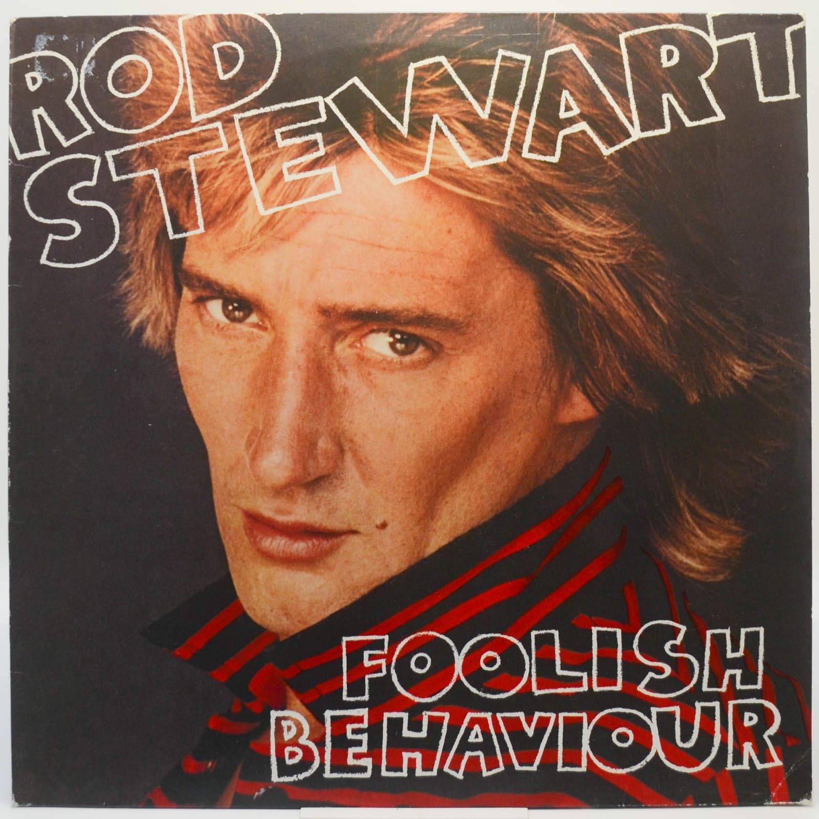 Rod Stewart — Foolish Behaviour, 1980