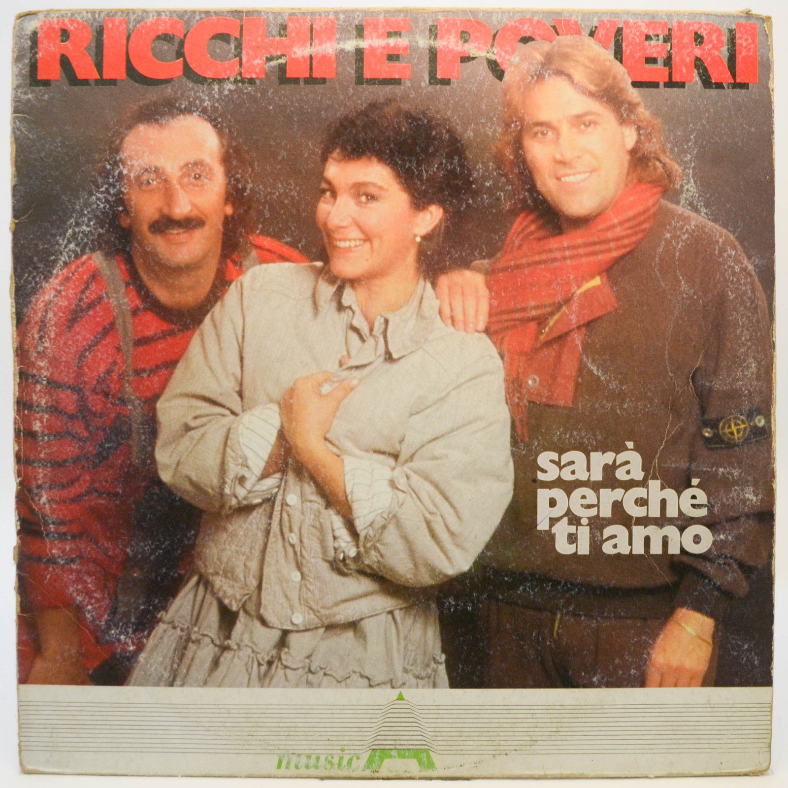 Ricchi E Poveri — Sarà Perché Ti Amo (Italy), 1983