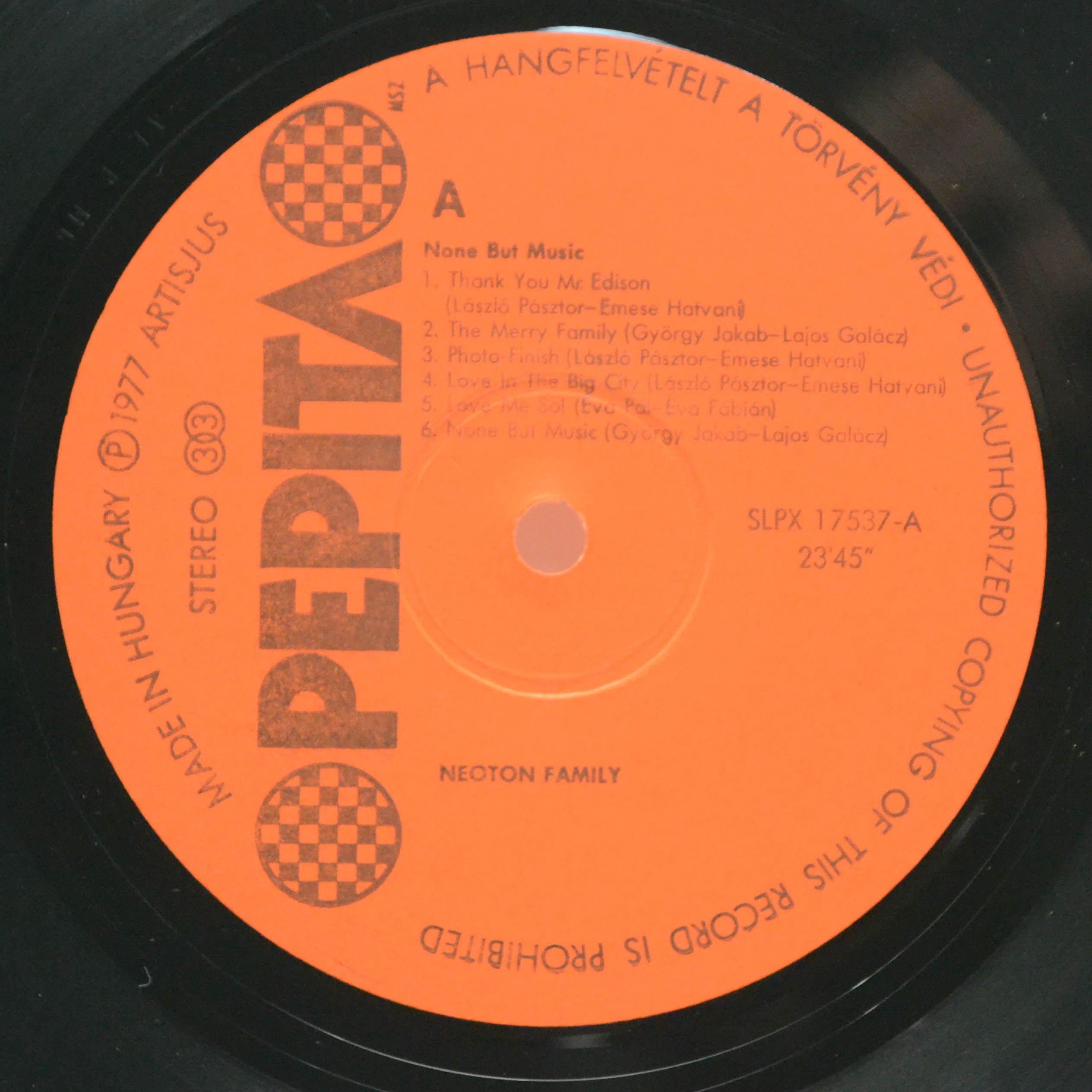 Neoton Família — Csak A Zene (1-st, Hungary), 1977