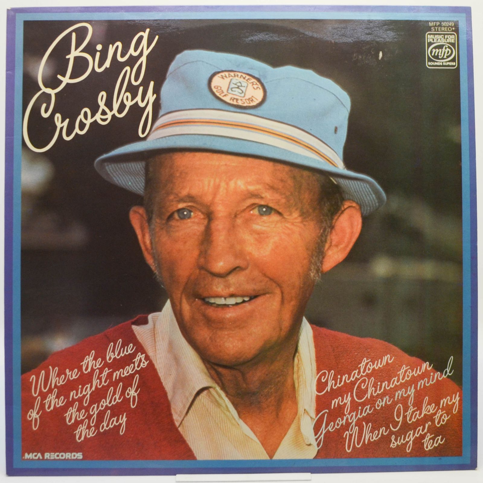 Bing Crosby — Where The Blue Of The Night Meets The Gold Of The Day (UK), 1974