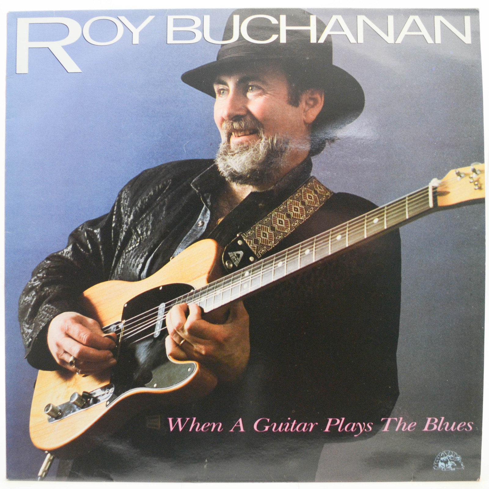 Виниловая пластинка Roy Buchanan — When A Guitar Plays The Blues (UK), 1985