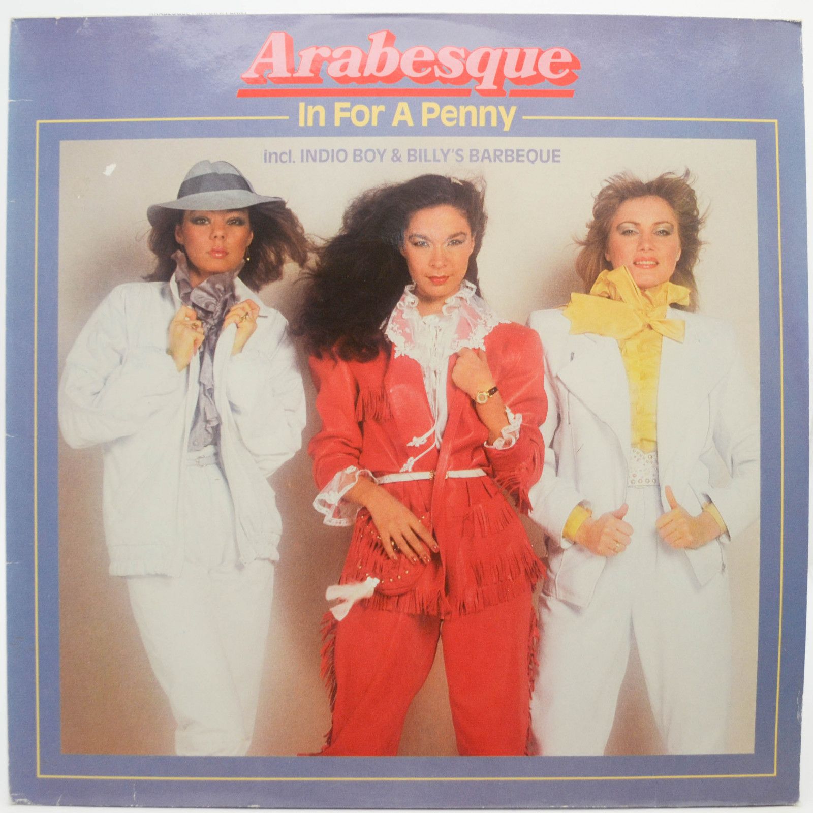 Arabesque — In For A Penny (1-st, Germany), 1981