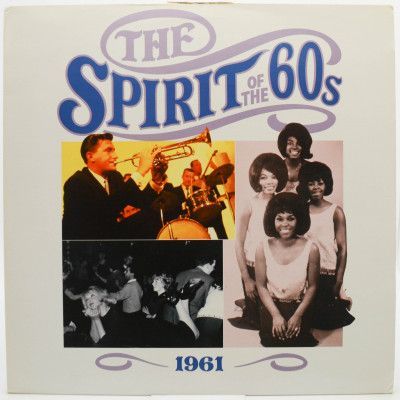The Spirit Of The 60s: 1961 (2LP), 1992