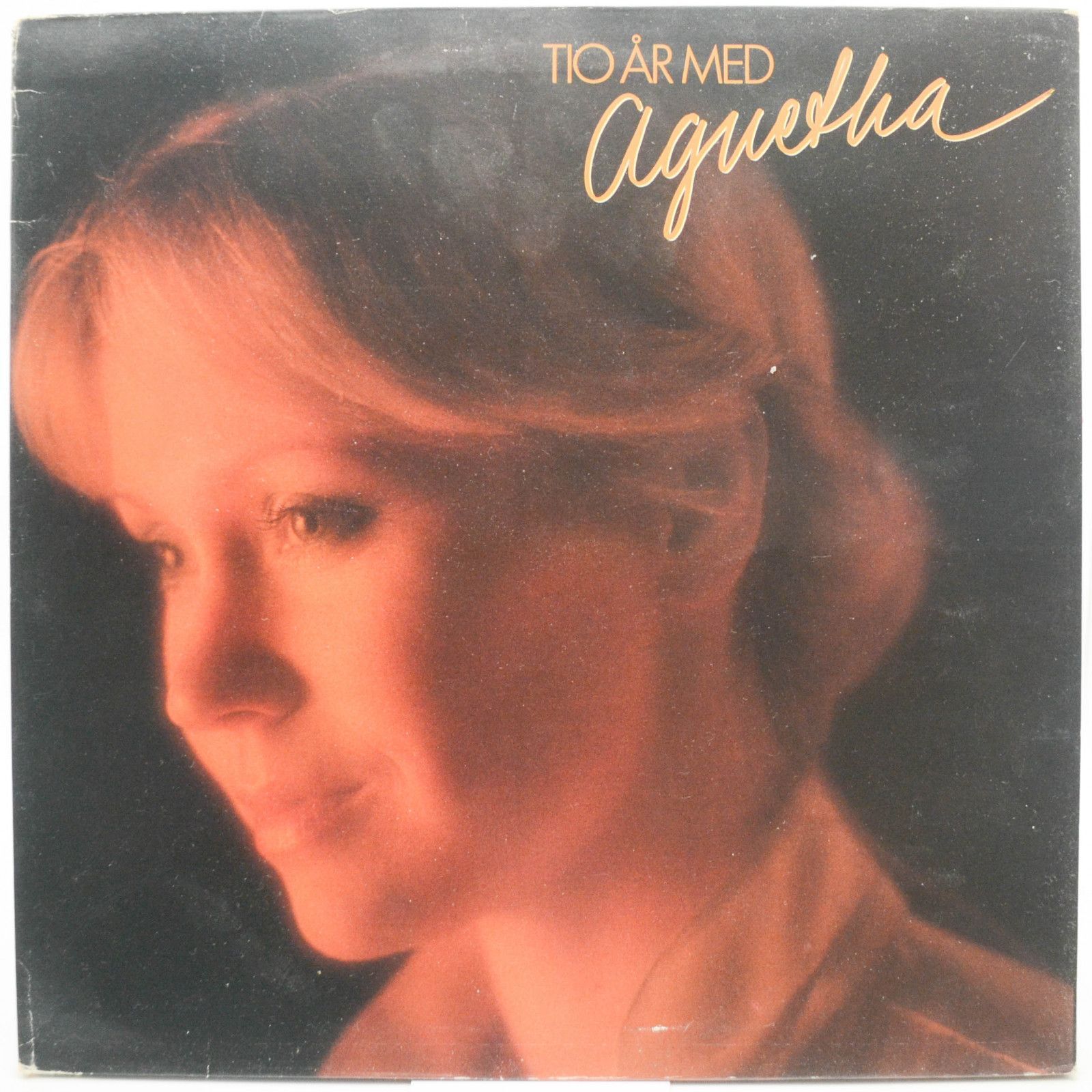 Виниловая пластинка Agnetha Fältskog — Tio År Med Agnetha (1-st, Sweden), 1979