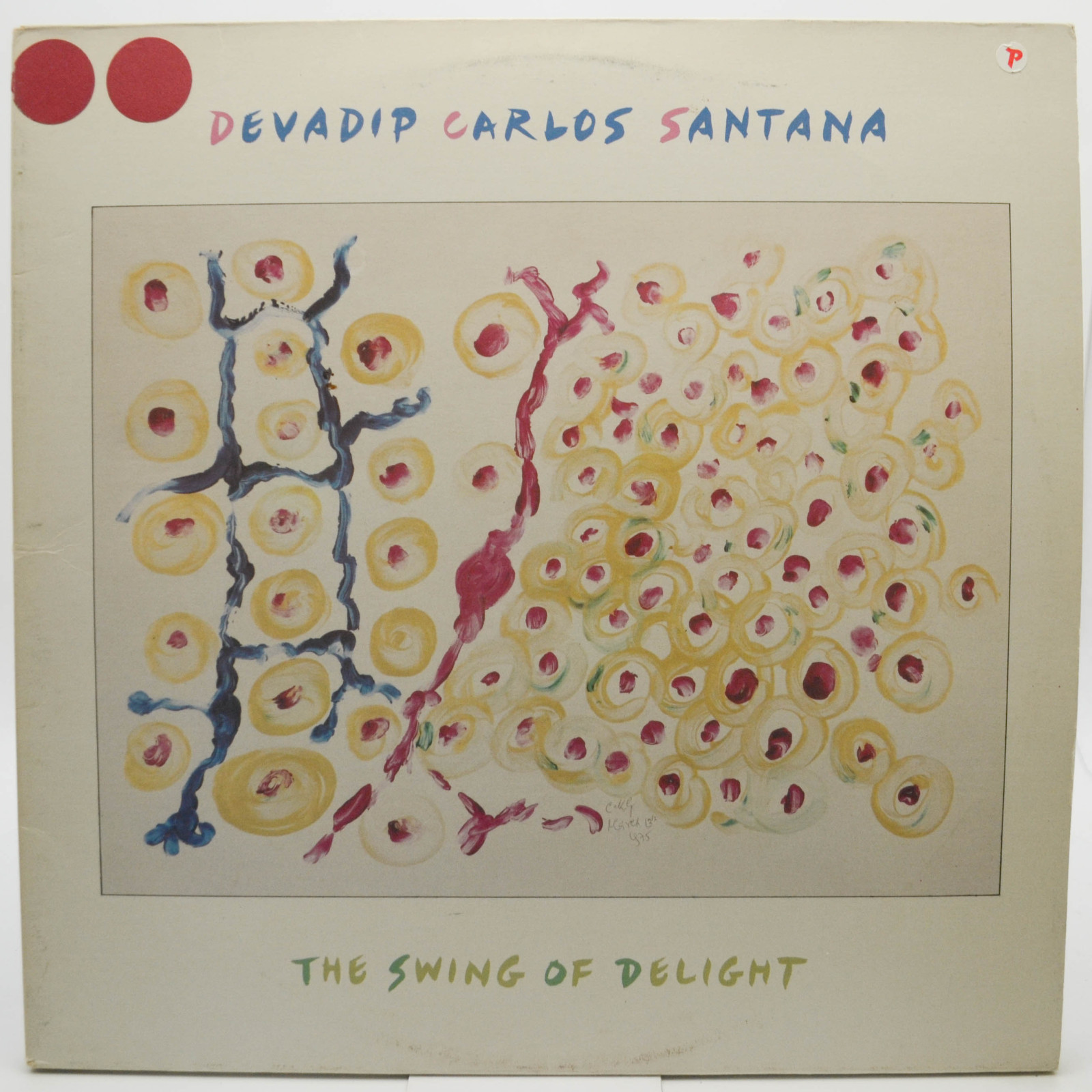 Devadip Carlos Santana — The Swing Of Delight (2LP), 1980