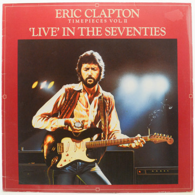 Виниловая пластинка Timepieces Vol. II - 'Live' In The Seventies, 1983