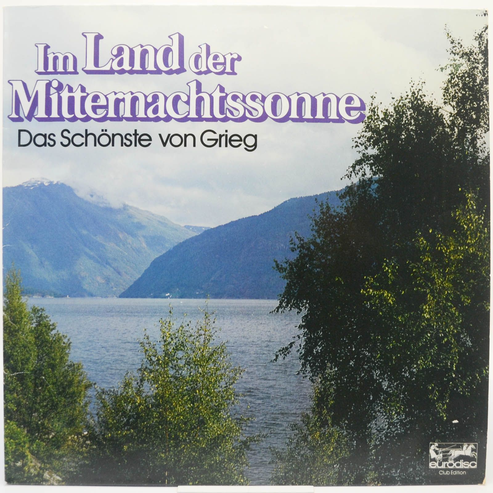 Grieg — Im Land Der Mitternachtssonne (Das Schönste Von Grieg), 1978