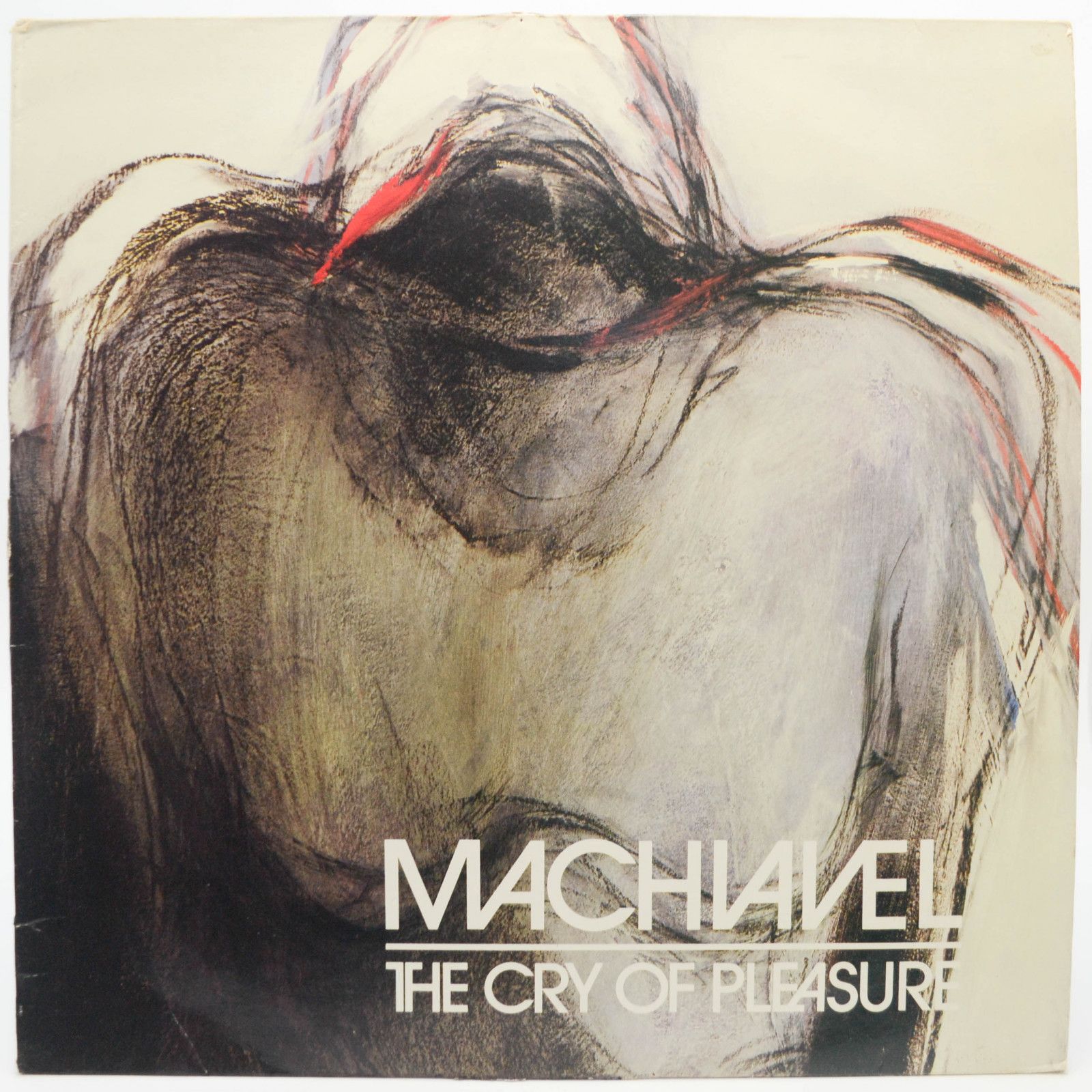 Machiavel — The Cry Of Pleasure, 1987