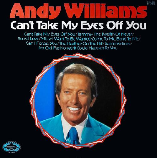 Can't Take My Eyes Off You