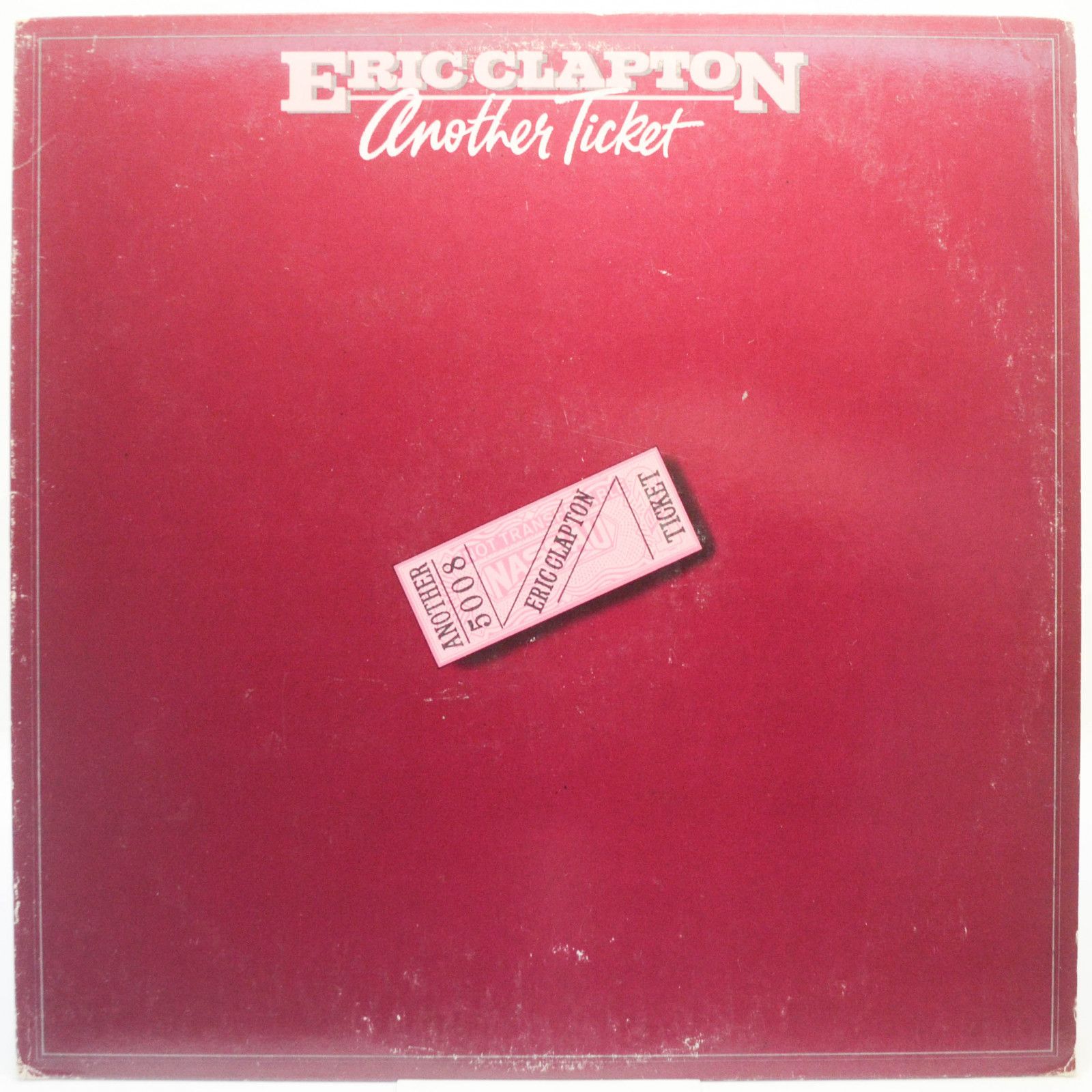 Eric Clapton — Another Ticket (USA), 1981