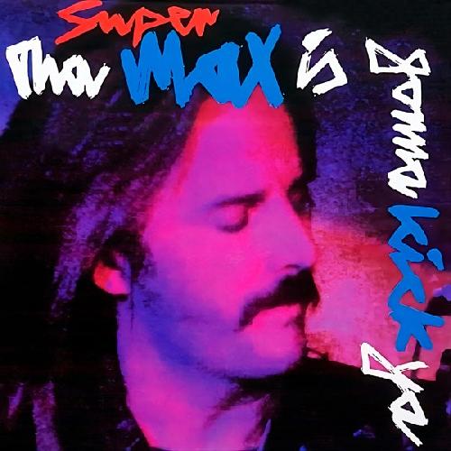 Tha Max Is Gonna Kick Ya