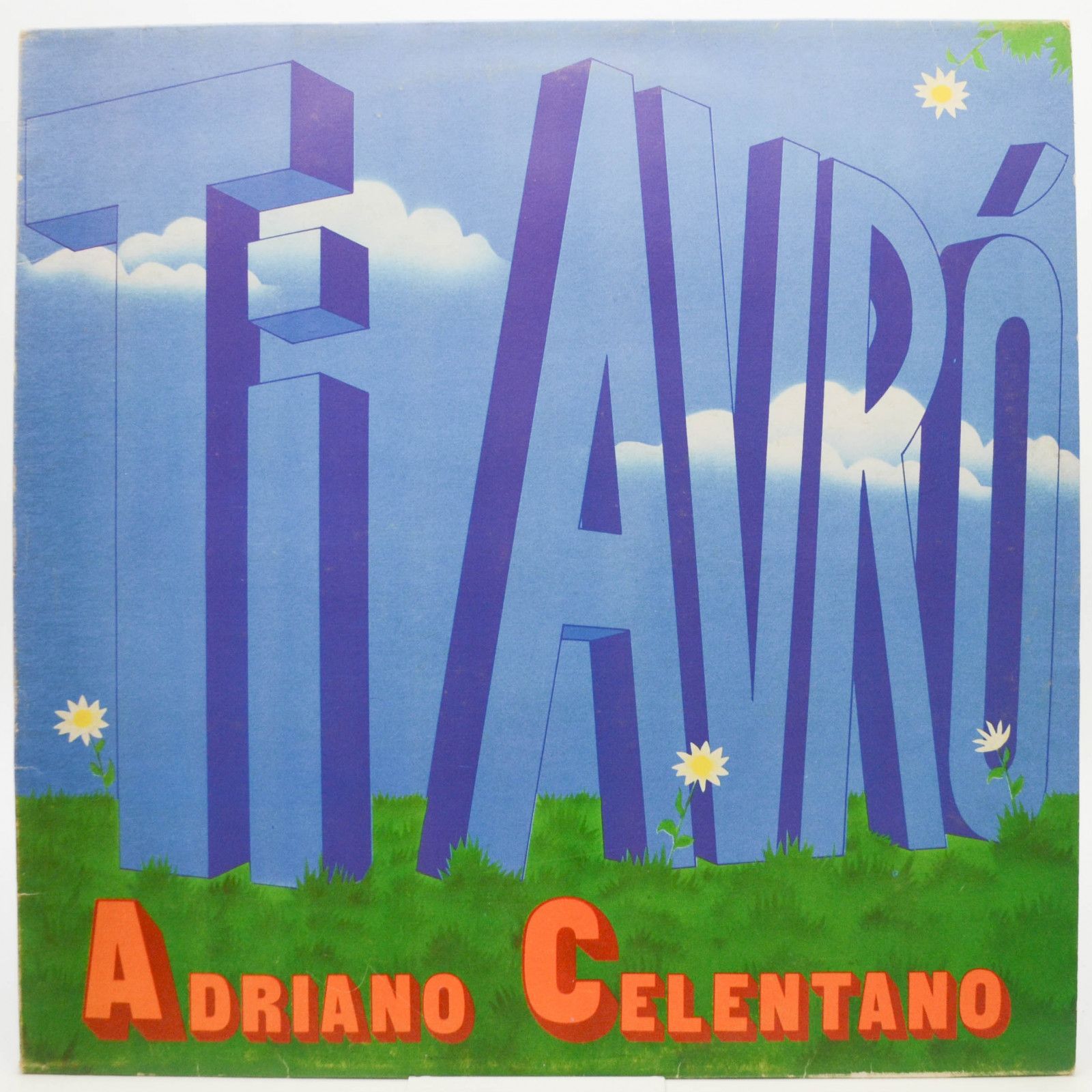 Adriano Celentano — Ti Avrò (1-st, Italy, Clan), 1978