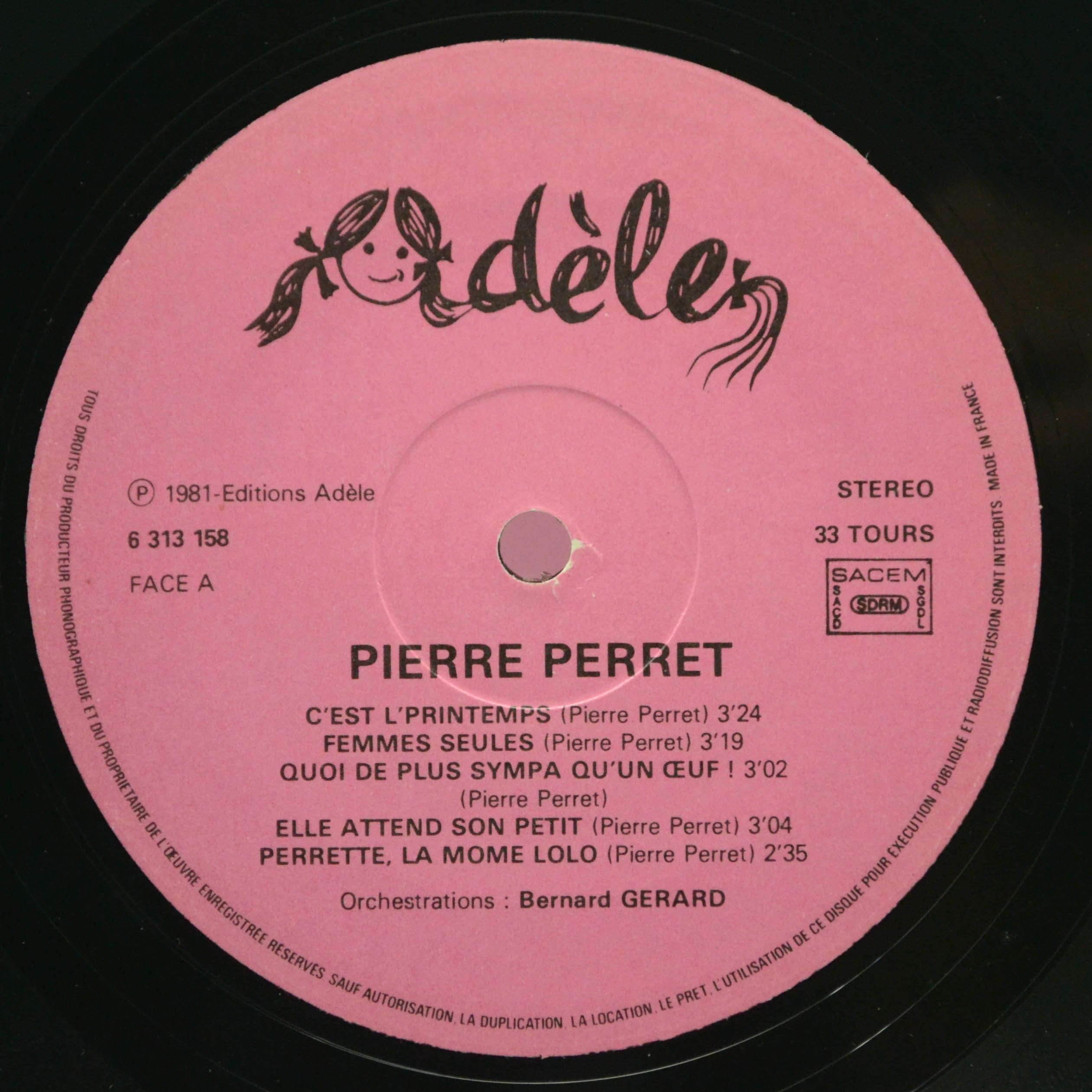 Виниловая пластинка Pierre Perret — C'est L' Printemps!, 1981