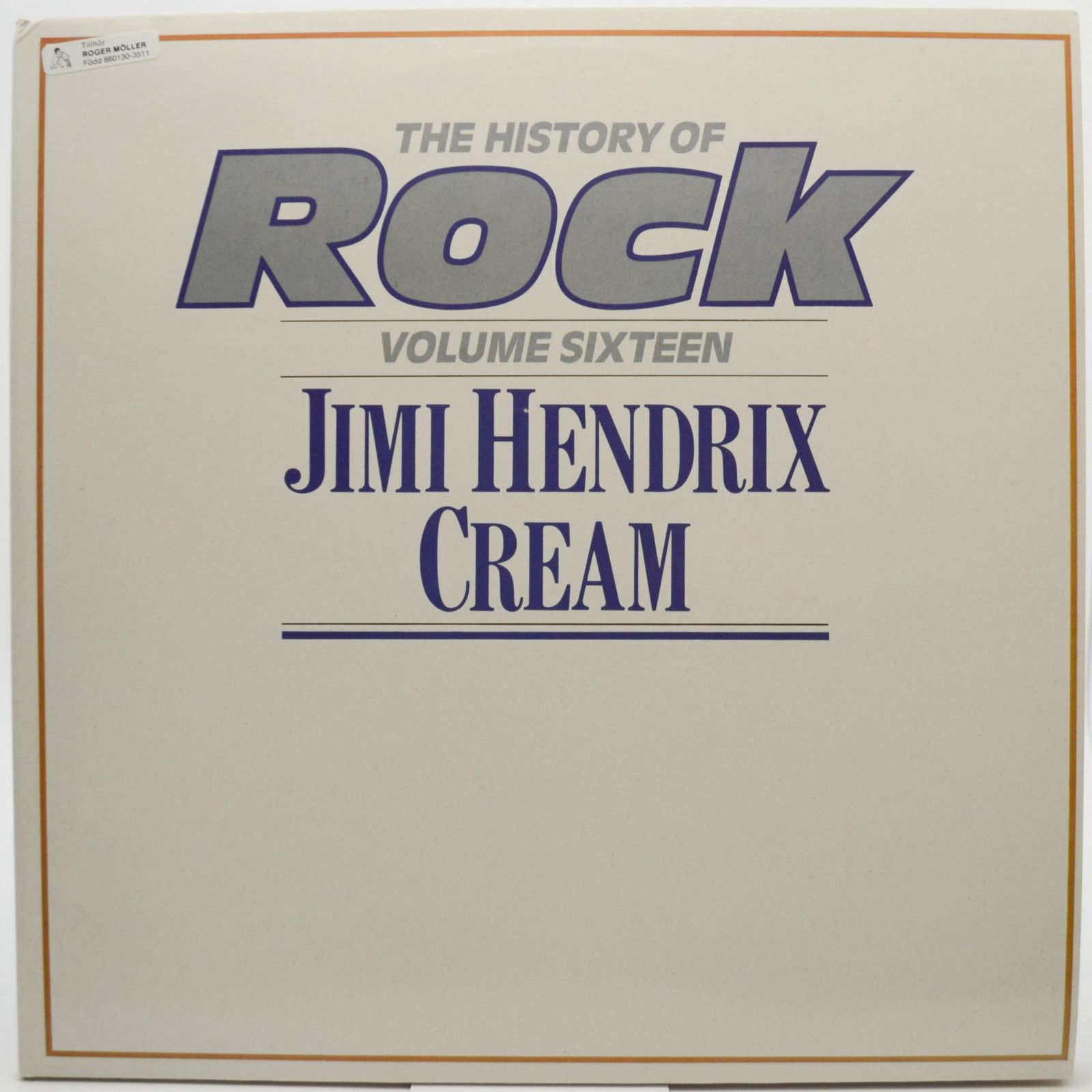 Jimi Hendrix / Cream — The History Of Rock (Volume Sixteen) (2LP, UK), 1983