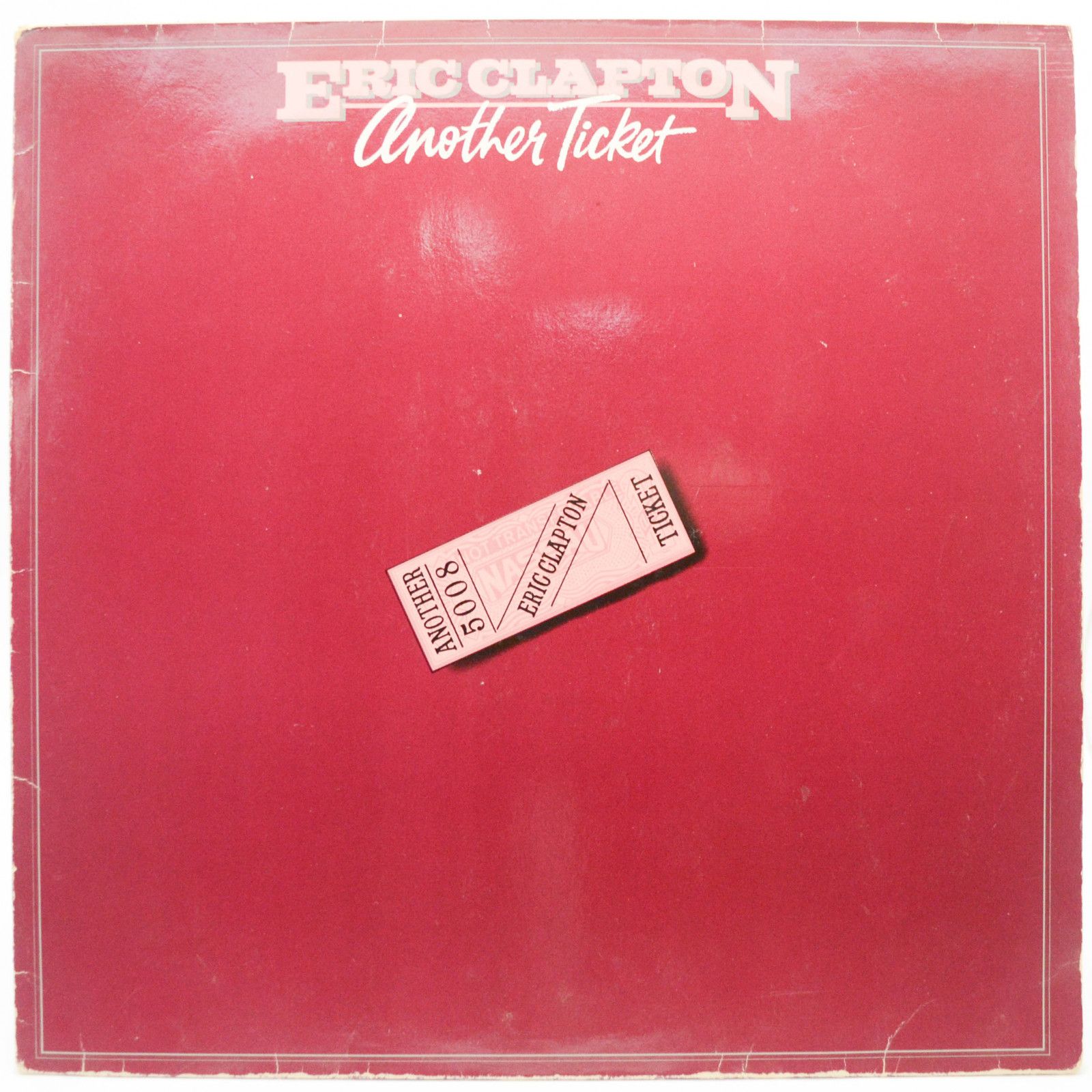 Eric Clapton — Another Ticket, 1981