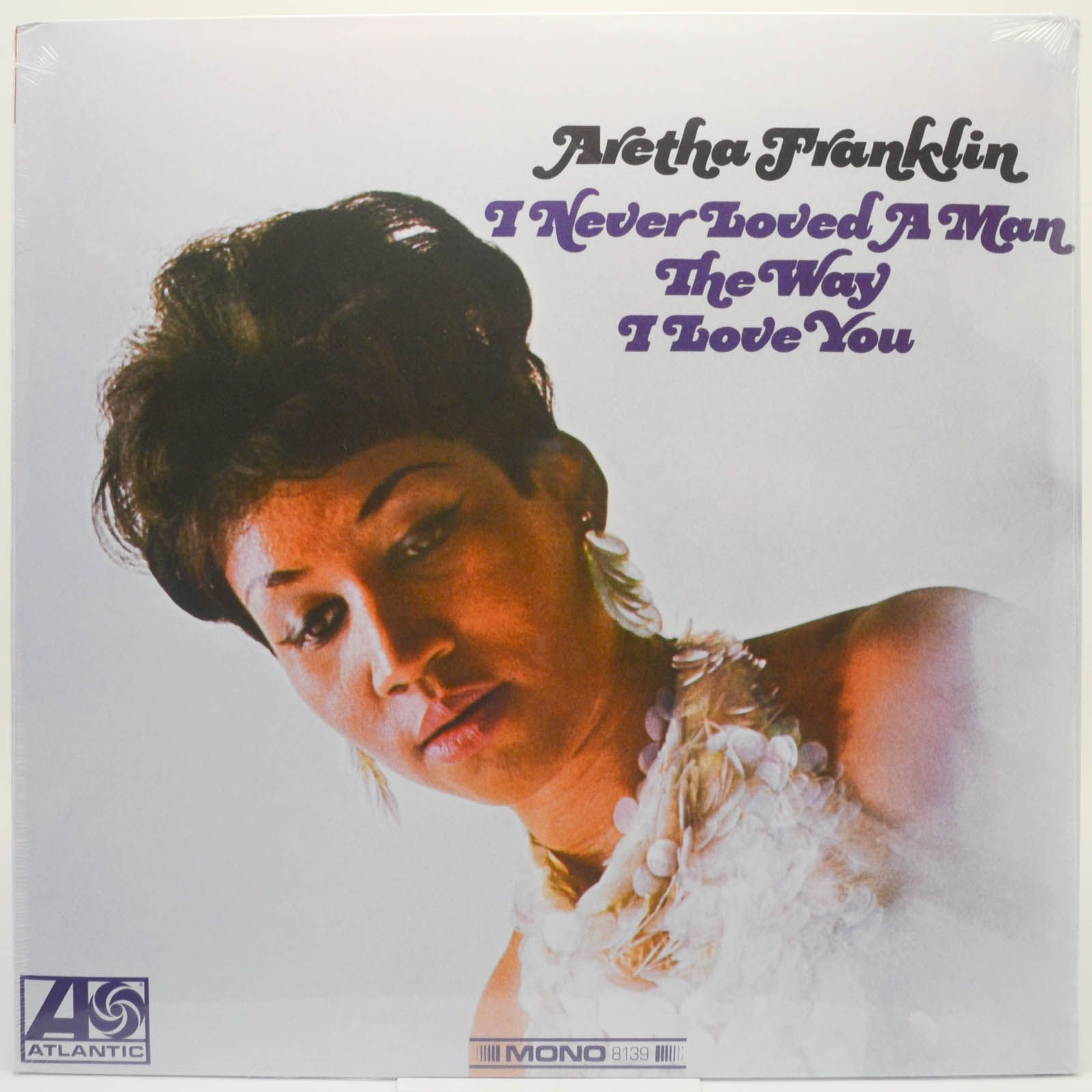 Aretha Franklin — I Never Loved A Man The Way I Love You, 1967