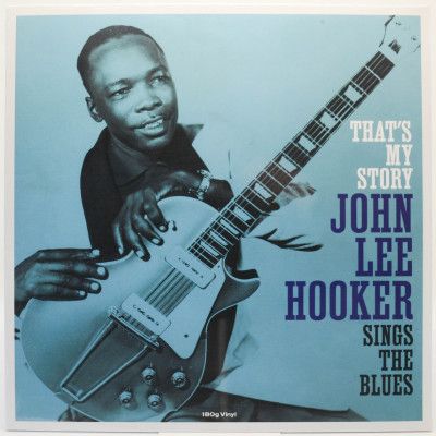That's My Story John Lee Hooker Sings The Blues, 1960