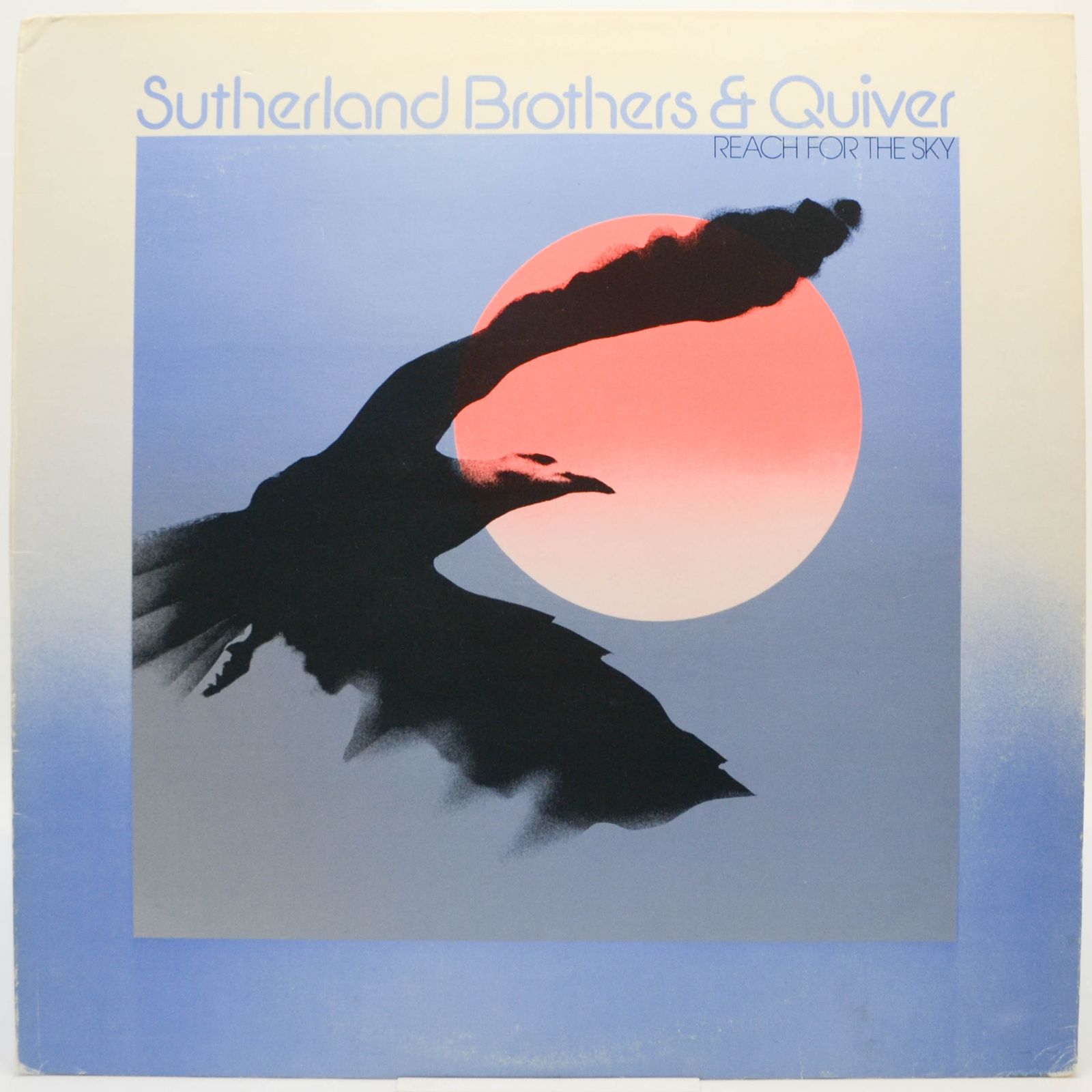 Sutherland Brothers & Quiver — Reach For The Sky, 1975