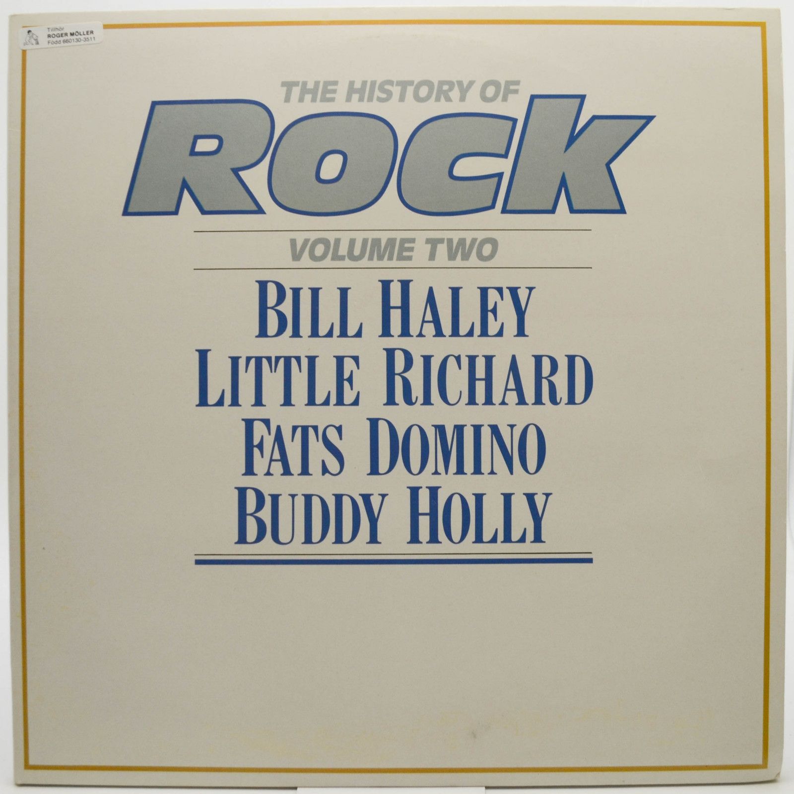 Bill Haley / Little Richard / Fats Domino / Buddy Holly — The History Of Rock (Volume Two) (2LP, UK), 1981