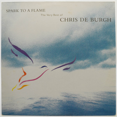 Виниловая пластинка Spark To A Flame (The Very Best Of Chris De Burgh), 1989