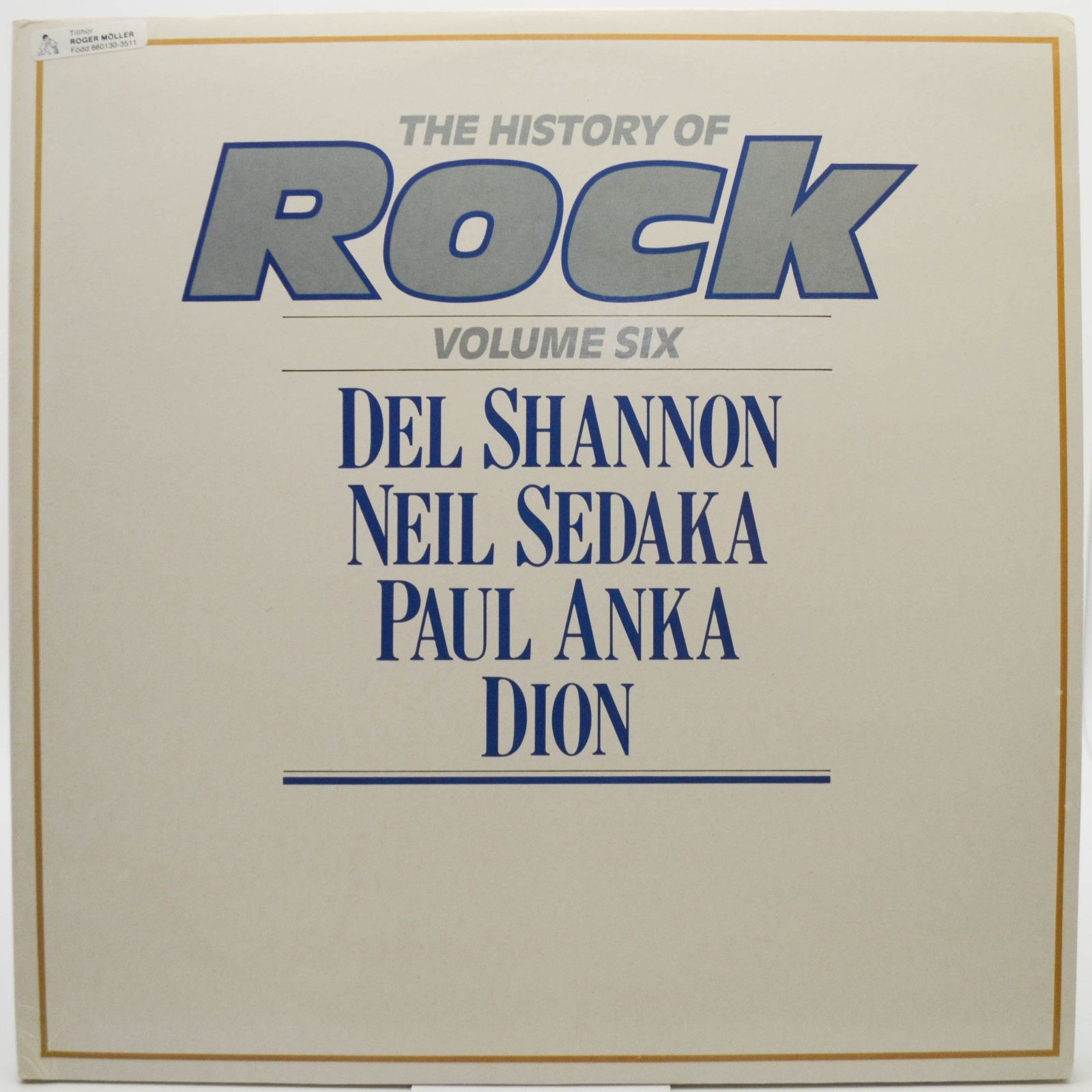 Del Shannon / Neil Sedaka / Paul Anka / Dion — The History Of Rock (Volume Six) (2LP, UK), 1982