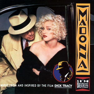 I'm Breathless (Music From And Inspired By The Film Dick Tracy)